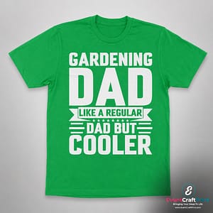 Gardening Dad Fathers Day T-Shirt